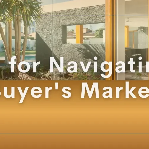 Tips for Navigating Buyer's Market - 1