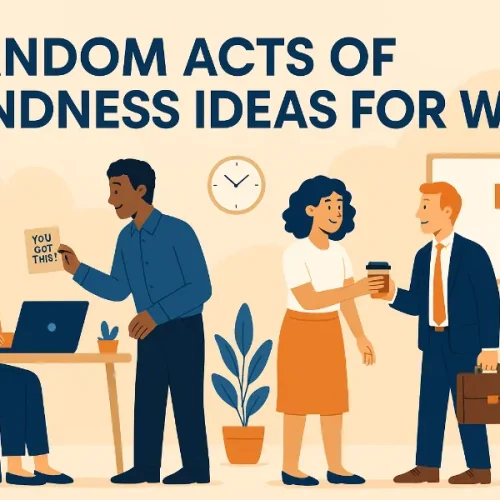 random acts of kindness ideas for work 1